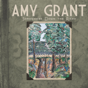 Amy Grant (에이미 그랜트) - &#039;Somewhere Down the Road&#039; (CD)