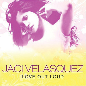 Jaci Vellasquez (제키 벨라스케즈) - Love Out Loud(CD)